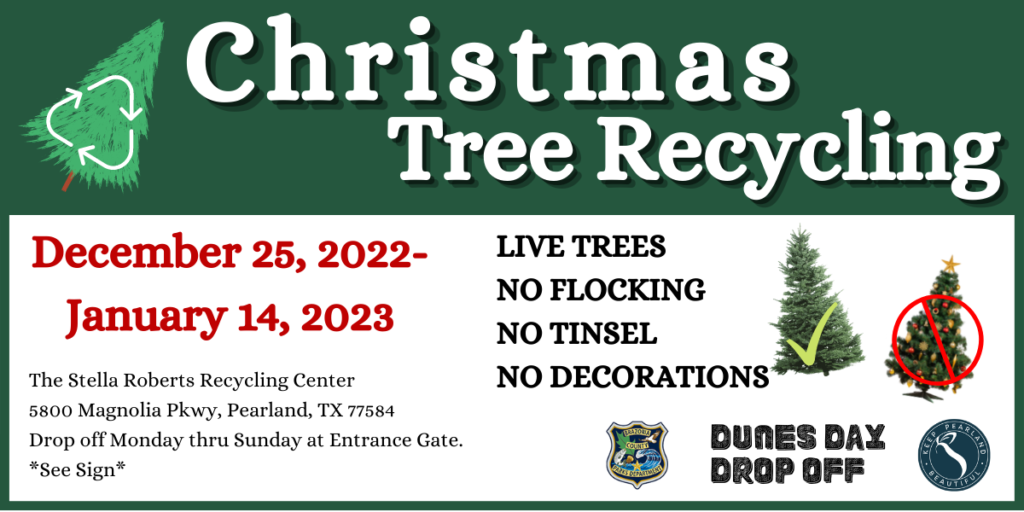 Christmas Tree Recycling • Keep Pearland Beautiful